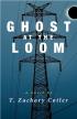 Ghost at the Loom by T Zachary Cotler MP Publishing