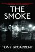 The Smoke by Tony Broadbent