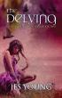 The Delving by Jes Young Inbetween and Underneath MP Publishing 2014