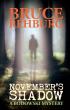 Novembers Shadow by Bruce Rehburg MP Publishing 2014