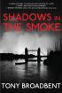 Shadows in the Smoke